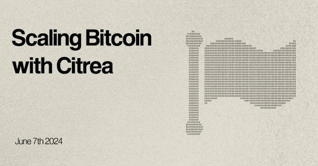 Scaling Bitcoin with Citrea